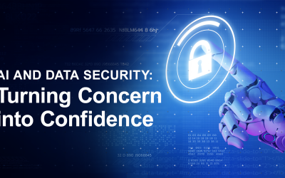 AI and Data Security: Turning Concern into Confidence